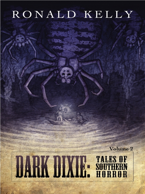 Title details for Dark Dixie II by Ronald Kelly - Available